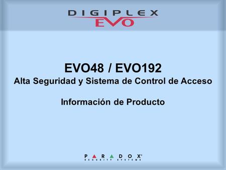 Alta Seguridad y Sistema de Control de Acceso Información de Producto