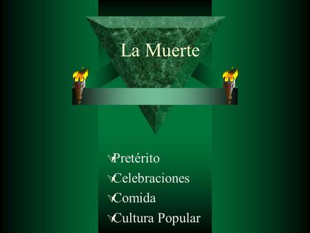 Pretérito Celebraciones Comida Cultura Popular