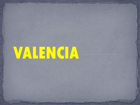 VALENCIA.