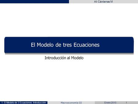 El Modelo de tres Ecuaciones