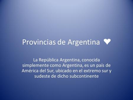 Provincias de Argentina ❤