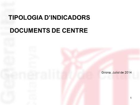 TIPOLOGIA D’INDICADORS