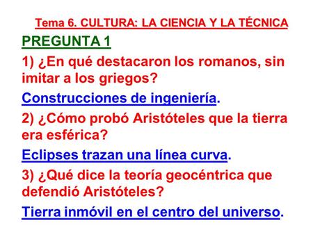 Tema 6. CULTURA: LA CIENCIA Y LA TÉCNICA