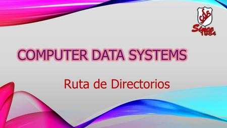 Ruta de Directorios. Conocer las diferentes rutas de directorios.