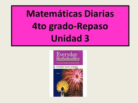 Matemáticas Diarias 4to grado-Repaso Unidad 3