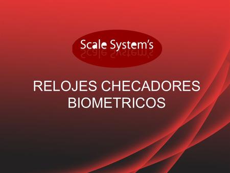 RELOJES CHECADORES BIOMETRICOS