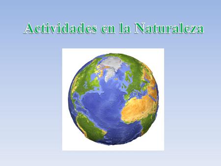 Actividades en la Naturaleza