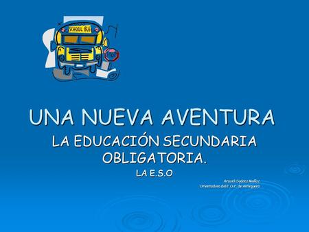 LA EDUCACIÓN SECUNDARIA OBLIGATORIA.