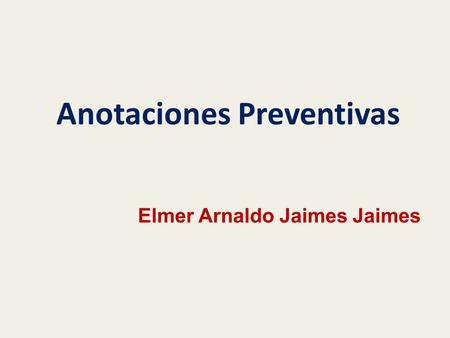 Anotaciones Preventivas