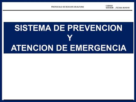 PROTOCOLO DE RESCATE EN ALTURA ATENCION DE EMERGENCIA