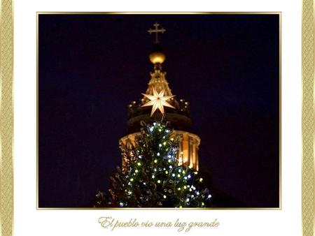 Esta profecía de Isaías no deja de conmovernos, especialmente cuando la escuchamos en la Liturgia de la Noche de Navidad. «El pueblo que caminaba en.