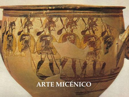 ARTE MICÉNICO.