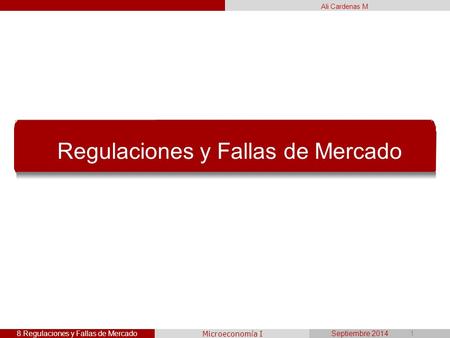 Regulaciones y Fallas de Mercado