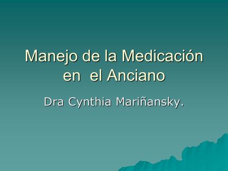 Manejo de la Medicación en el Anciano