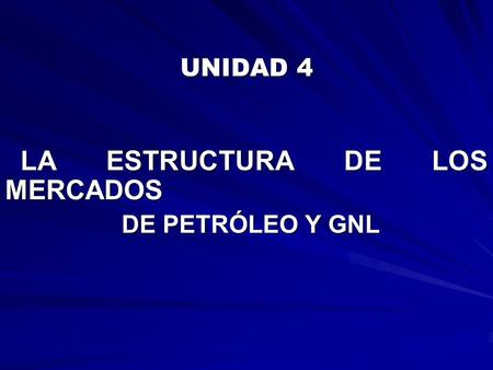 LA ESTRUCTURA DE LOS MERCADOS