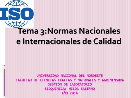 Tema 3:Normas Nacionales e Internacionales de Calidad