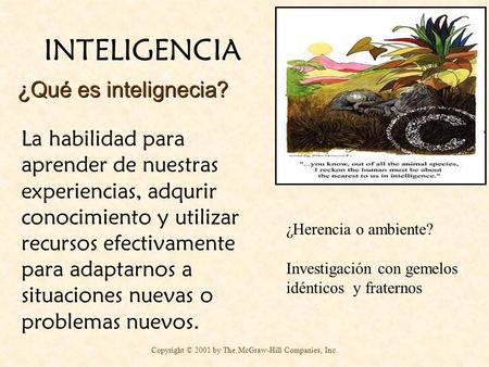 INTELIGENCIA ¿Qué es intelignecia?