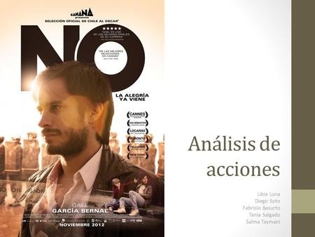 Análisis de acciones Libia Luna Diego Soto Fabricio Basurto Tania Salgado Salma Taymani.
