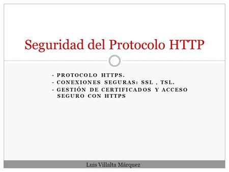 Seguridad del Protocolo HTTP