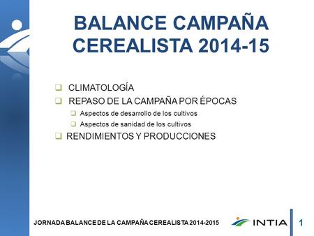 BALANCE CAMPAÑA CEREALISTA