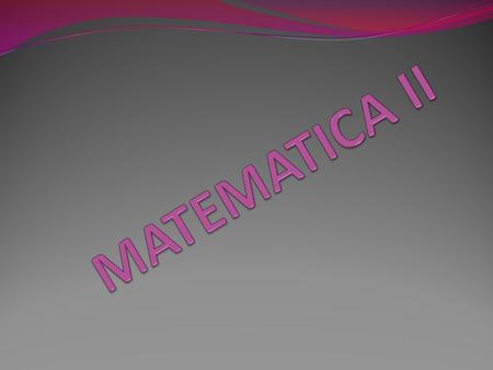 MATEMATICA II.