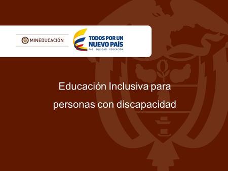 Educación Inclusiva para personas con discapacidad.
