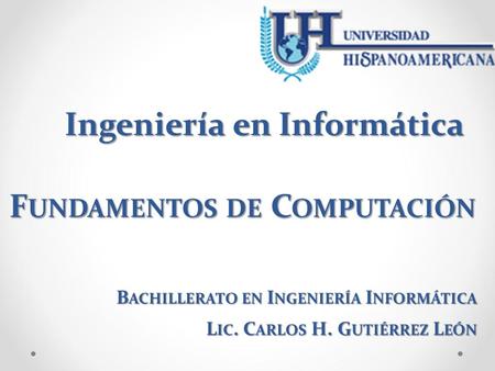Ingeniería en Informática Fundamentos de Computación
