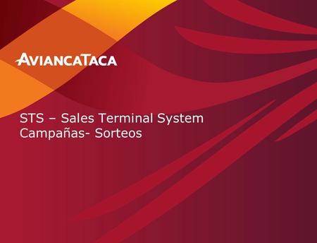 1 STS – Sales Terminal System Campañas- Sorteos. 2 Clic para seleccionar el articulo En esta opción podrás buscar por nombre de la campaña parcial o total.