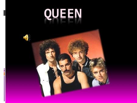 BIOGRAFÍA Queen es una banda de rock formada en 1970 en Londres por el guitarrista Brian May, el cantante Freddie Mercury y el baterista Roger Taylor,