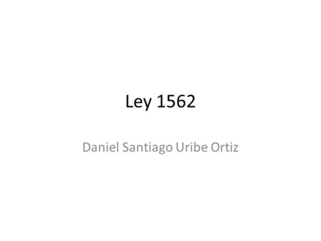 Daniel Santiago Uribe Ortiz