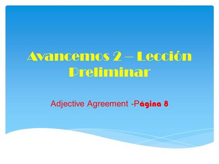 Avancemos 2 – Lección Preliminar