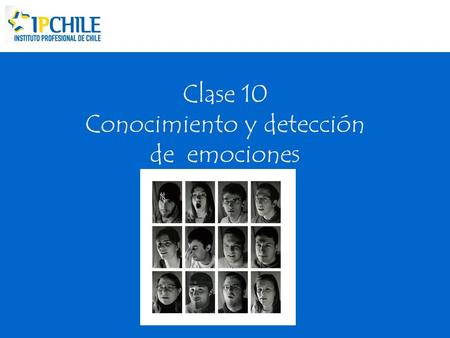 Clase 10 Conocimiento y detección de emociones