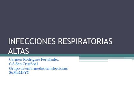 INFECCIONES RESPIRATORIAS ALTAS