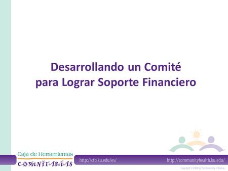 Desarrollando un Comité para Lograr Soporte Financiero.