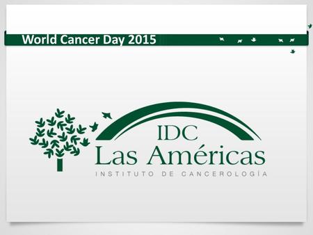 World Cancer Day 2015. Estrategias Campaña de sensibilización para aumentar los niveles de conciencia sobre el Día Mundial contra el Cáncer en los empleados: