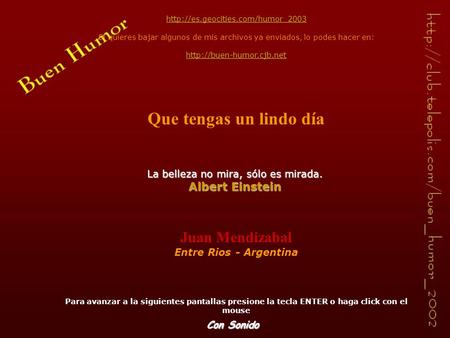 Si quieres bajar algunos de mis archivos ya enviados, lo podes hacer en:  Que tengas un lindo.