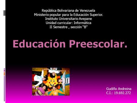 Educación Preescolar. República Bolivariana de Venezuela