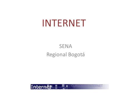INTERNET SENA Regional Bogotá. Definición Es un software que permite la interacción con sitios web o virtuales. WWW Navegador - Browser.
