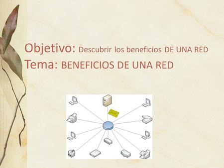 RED INFORMATICA Y BENEFICIOS RED INFORMATICA Una red es un sistema donde los elementos que lo componen (por lo general ordenadores) son autónomos y están.