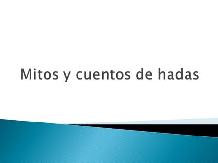 Mitos y cuentos de hadas