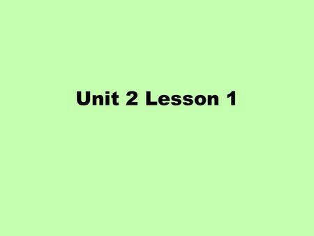 Unit 2 Lesson 1. schedule el horario art el arte.
