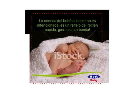 La sonrisa del bebé al nacer no es intencionada, es un reflejo del recién nacido, ¡pero es tan bonita!