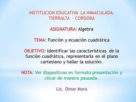 INSTITUCION EDUCATIVA LA INMACULADA. TIERRALTA - CORDOBA