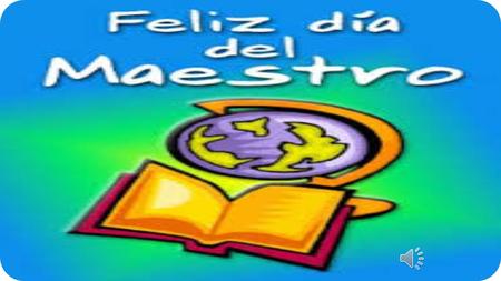 DÍA DEL MAESTRO   El 13 de abril de 1920, el Presidente Vaquerizo Moreno declaró  a esta fecha como el “Día del Maestro ecuatoriano” en honor a célebres.