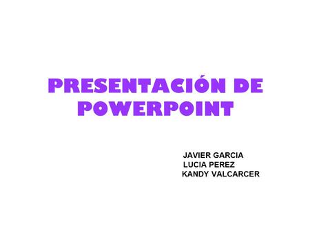 PRESENTACIÓN DE POWERPOINT