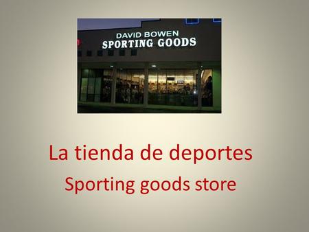 La tienda de deportes Sporting goods store. Patineta/Skateboard Andar en patineta.