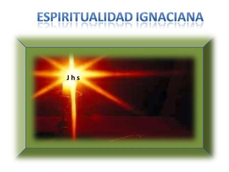 J h s “Todos los dones descienden de arriba” “… Pues todo lo que es bueno, donde quiera que se halle, se debe atribuir al primero y Sumo Bien…”