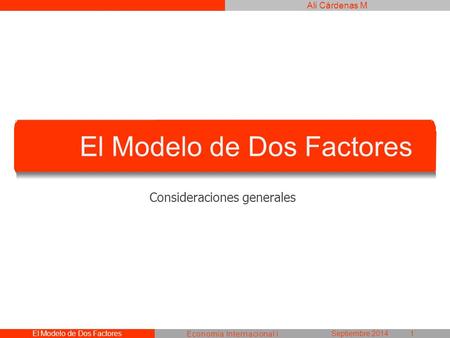 El Modelo de Dos Factores
