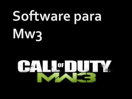 Software para Mw3.