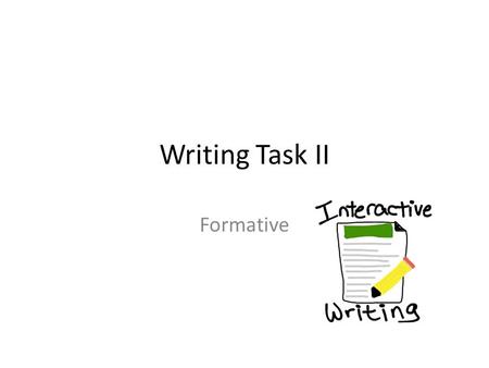 Writing Task II Formative. Repasa los adjectivos pag. 3.
